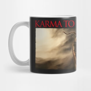 Karma To Burn - V Mug